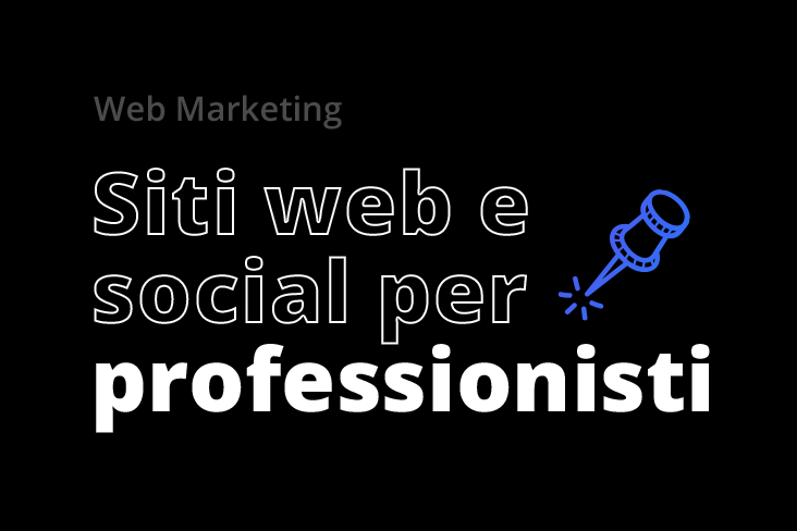 Siti web e social network per professionisti
